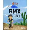 "My First BMX Race" Book Series-Book-Brittny Love-My Next BMX Race-Wild Child Bikes